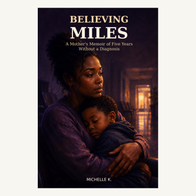 Current front cover of Believing Miles by Michelle K., showing a mother embracing her son.